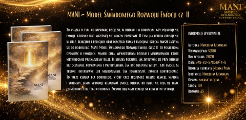 Mani Model Świadomego Rozwoju Emocji cz. II