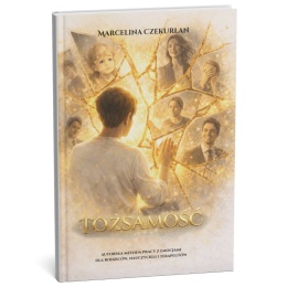 Mani Model Świadomego Rozwoju Emocji cz. III TOŻSAMOŚĆ