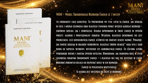 Mani Model Świadomego Rozwoju Emocji cz. I